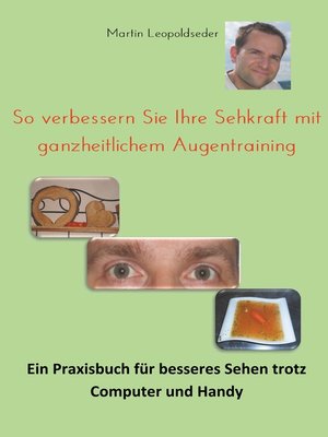 cover image of So verbessern Sie Ihre Sehkraft mit ganzheitlichem Augentraining